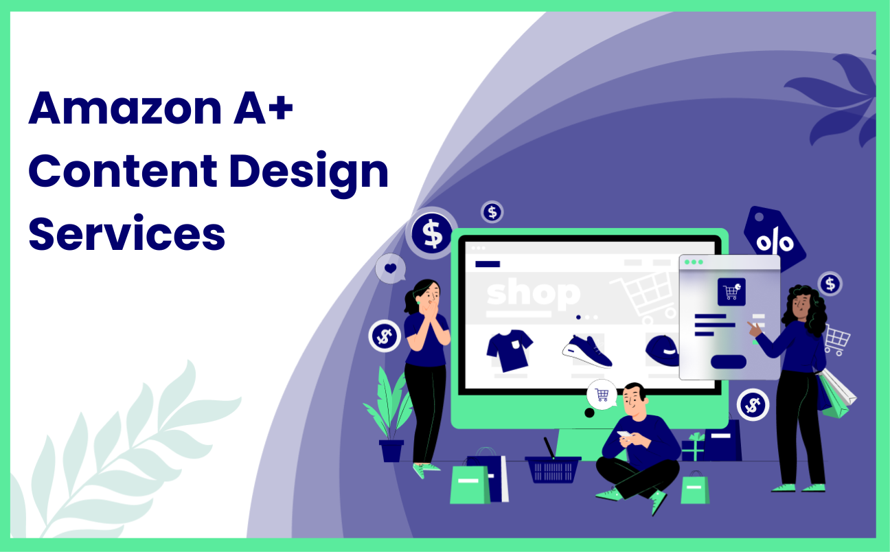 Amazon A+ Content Design Services