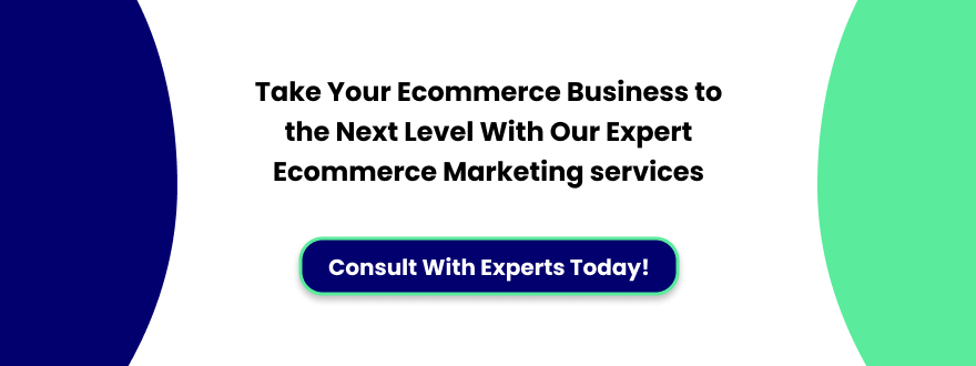Click here and hire the best ecommerce marketing agency for your business growth