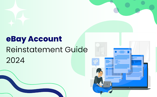 eBay Account Reinstatement Guide 2024