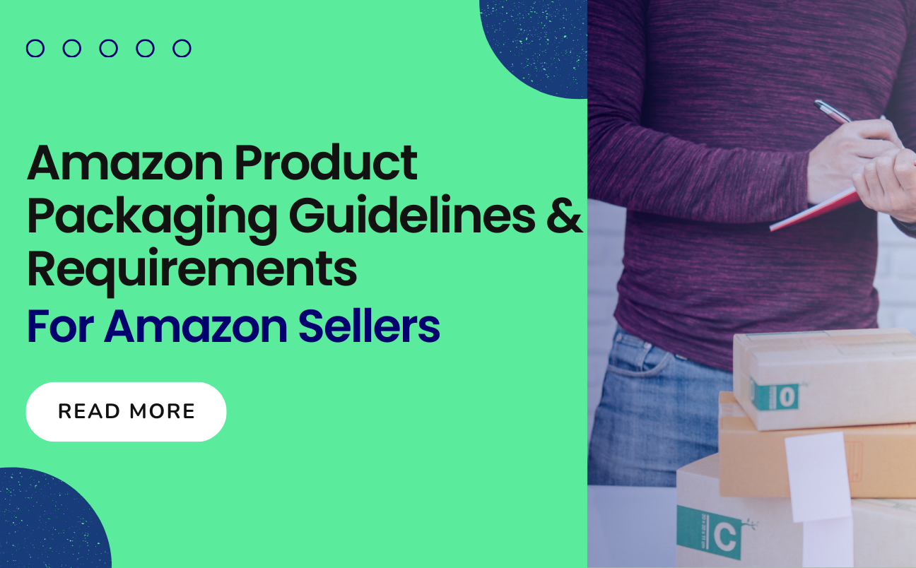 Amazon Product Packaging Guidelines and Requirements For Amazon Sellers