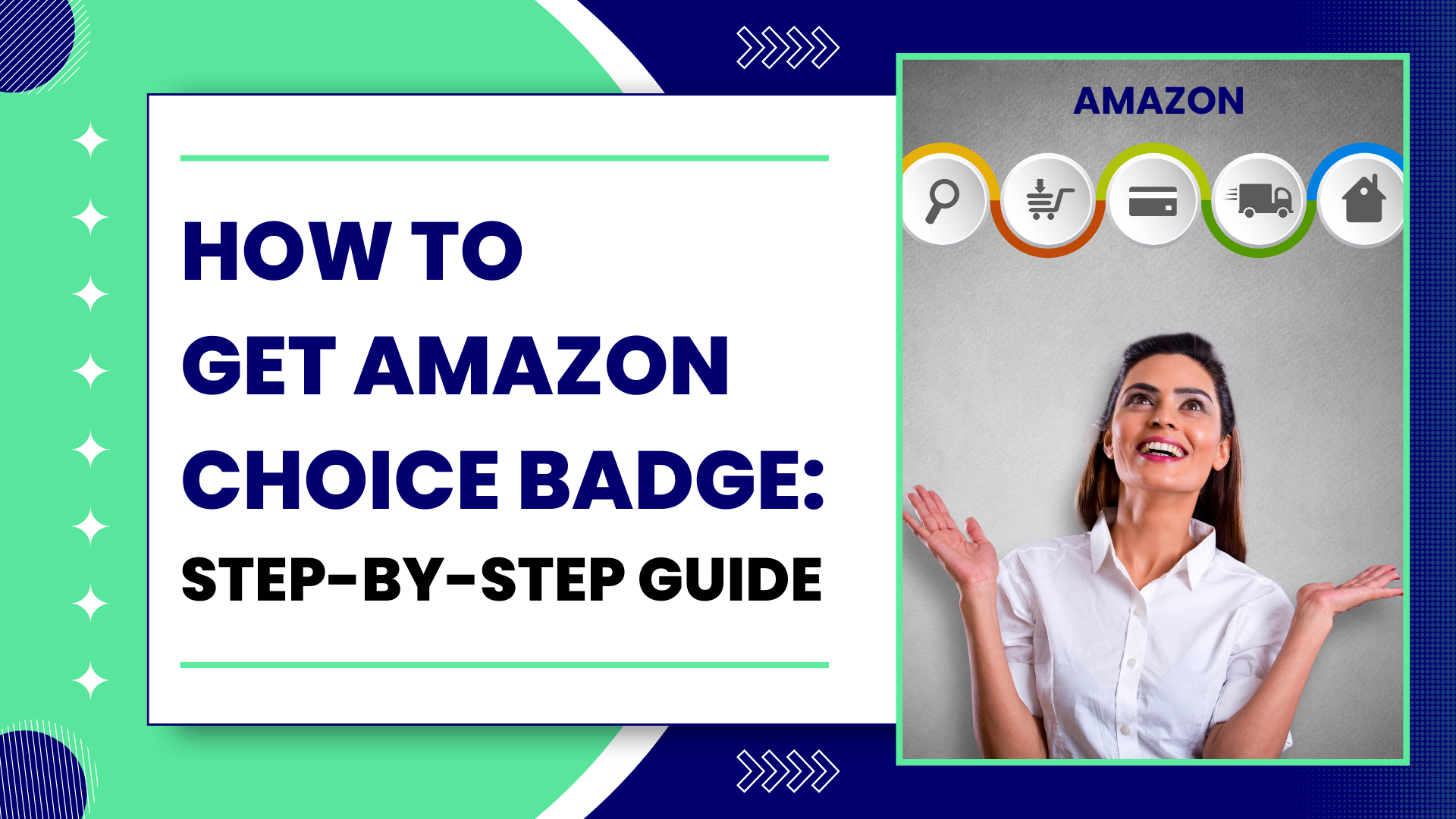 How to Get Amazon Choice Badge – Step-by-Step Guide