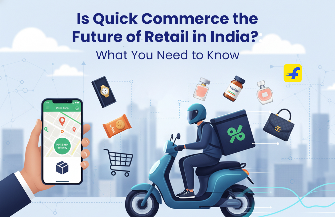 Is Quick Commerce the Future of Retail in India? What You Need to Know
